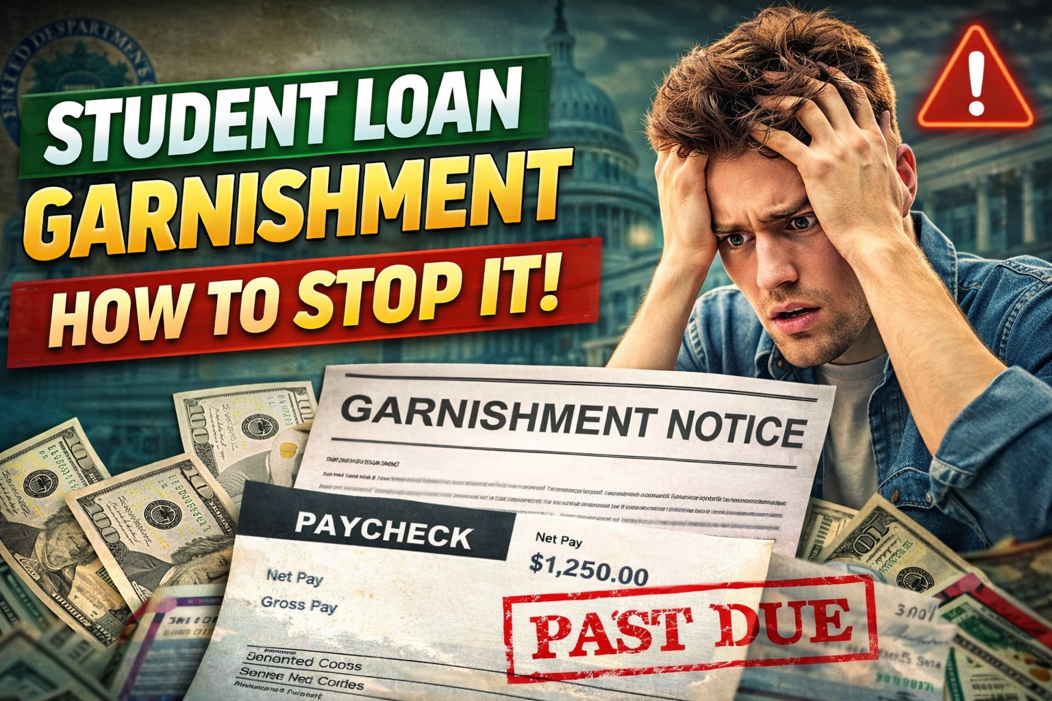 Student Loan Garnishment: What It Is, How It Works, and How to Stop It (2025 Guide)