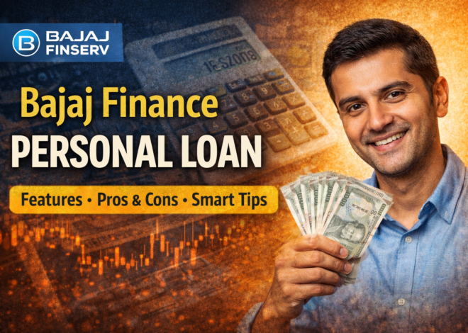 Bajaj Finance Personal Loan — A Complete Guide (Features, Pros, Cons & Smart Tips)