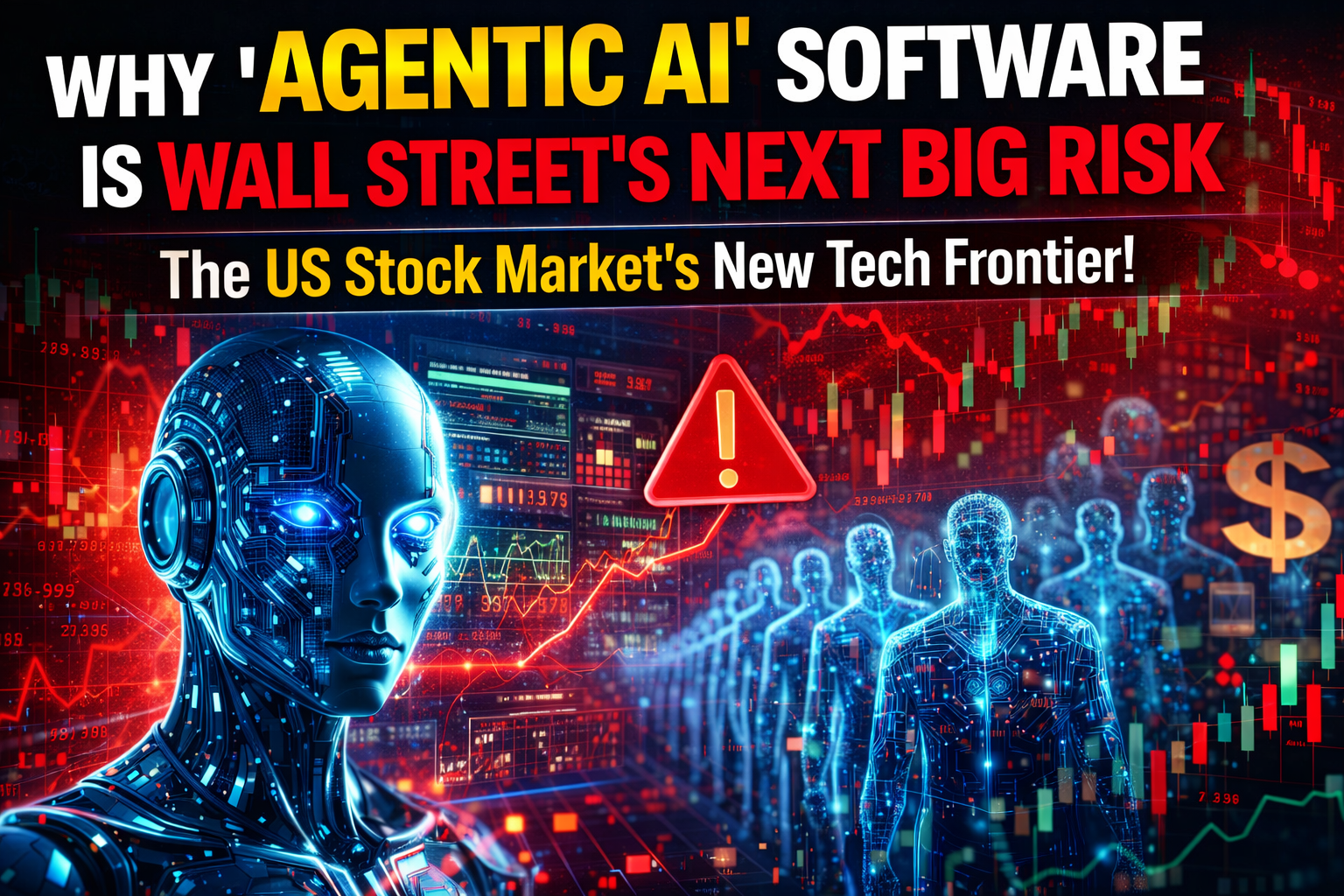 Wall Street’s Next Dangerous Obsession? Why ‘Agentic AI’ Software Is Becoming the US Stock Market’s Most Disruptive Tech Frontier